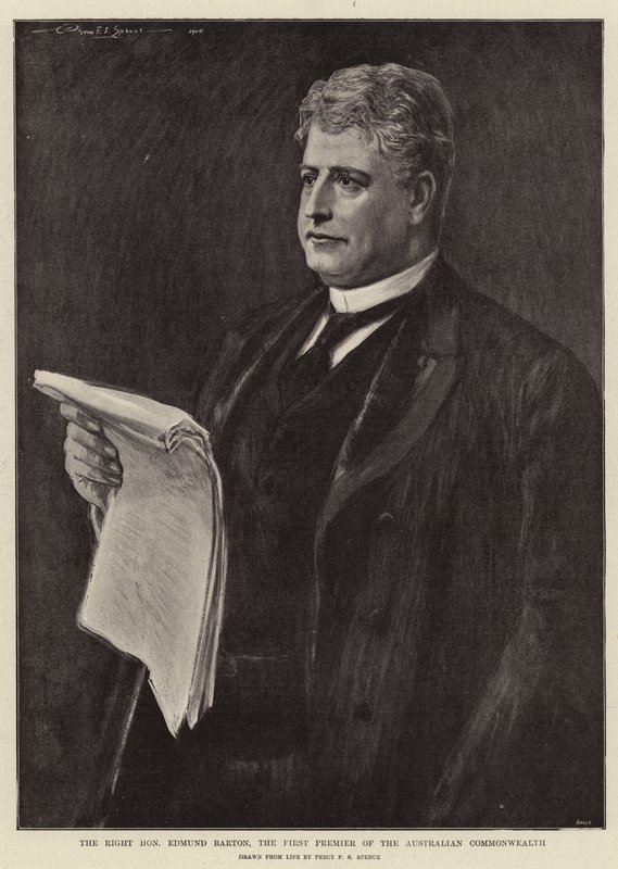 Le très honorable Edmund Barton, premier Premier ministre du Commonwealth australien - Percy F.S. Spence