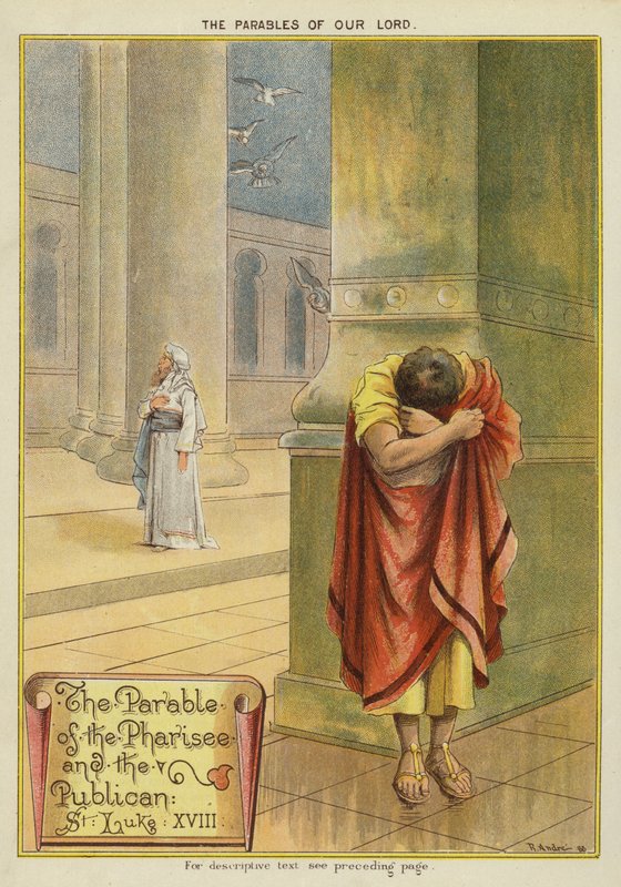 Les paraboles du Christ : La parabole du pharisien et du collecteur d
