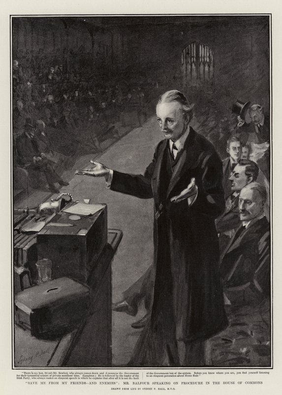 Sauvez-moi de mon ami et de mes ennemis, M. Balfour parlant de la procédure à la Chambre des communes - Sydney Prior Hall