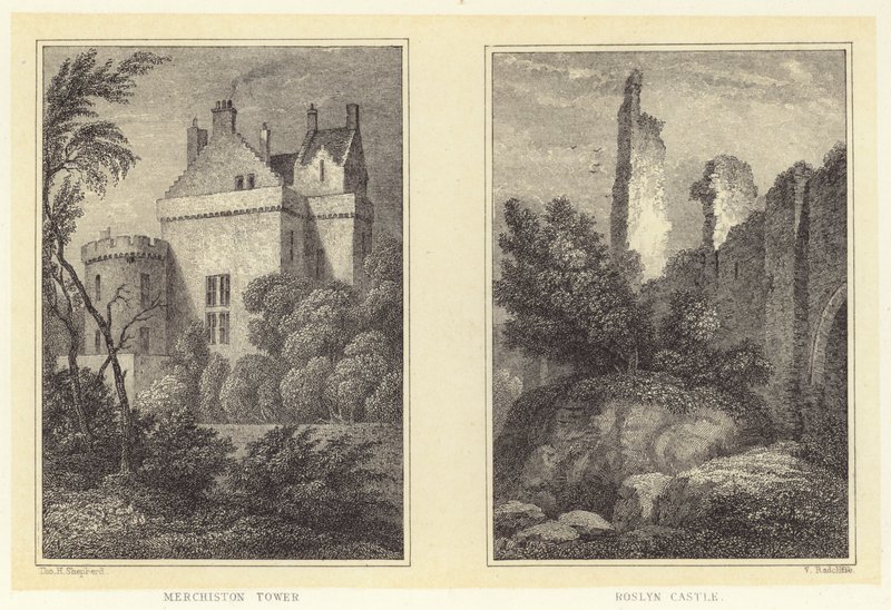 Tour de Merchiston; Château de Roslyn - Thomas Hosmer (after) Shepherd