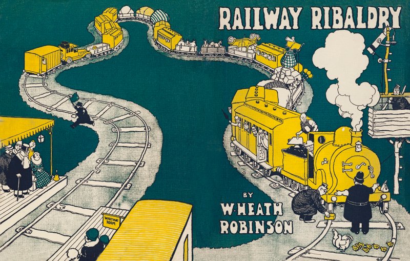 Illustration de couverture pour Railway Ribaldry par W Heath Robinson - William Heath Robinson