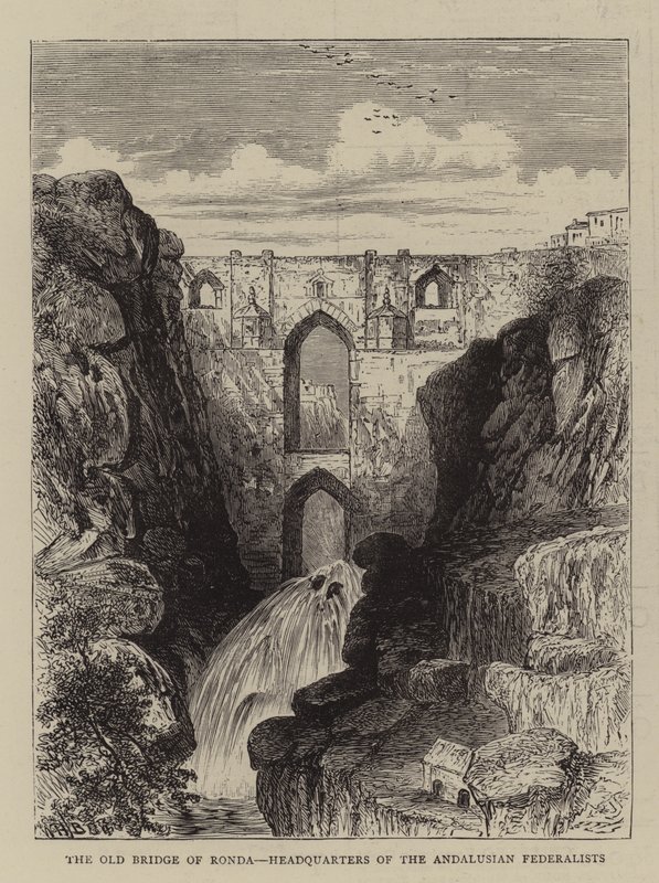 Le vieux pont de Ronda, quartier général des fédéralistes andalous - William Henry James Boot