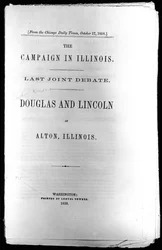 Page de titre de La Campagne en Illinois : Dernier débat conjoint, imprimé en 1858