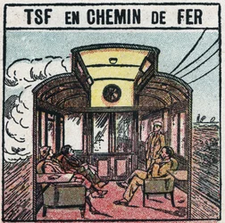 Téléphonie sans fil : T.S.F. dans un wagon de chemin de fer. Illustration anonyme de 1925. Collection privée.
