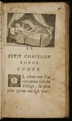 "Le conte du Petit Chaperon Rouge", page de "Histoires ou Contes du Temps Passé. Avec Moralités" de Charles Perrault, Paris : Claude Barbin, 1697