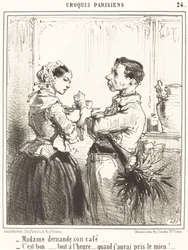 Madame demande son café