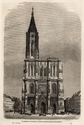 La façade de la cathédrale de Strasbourg, dessin par Therond, pour illustrer le voyage de Victor Duruy de Paris à Bucarest en 1860. Gravure dans « Le tour du monde » 1861. Collection Selva