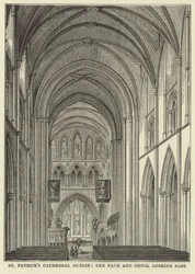 Cathédrale Saint-Patrick, Dublin, la Nef et le Chœur, vue vers l