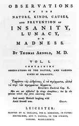 Page de titre de Observations sur la nature, les types, les causes et la prévention de la folie, de la démence ou de la folie par Thomas Arnold, publié en 1782