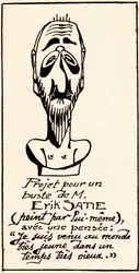 Projet de buste du compositeur Erik Satie (1866-1925) par lui-même : « Je suis venu au monde très jeune dans un temps très vieux » (Projet de buste du compositeur Erik Satie par lui-même). Collection privée