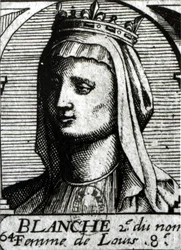 Blanche de Castille (1188-1252) Reine de France