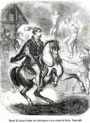 Henri II (1519 - 1559) faisant brûler les hérétiques à son entrée à Paris - dans « Histoire de France » par L.-P. Anquetil