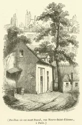 Pavillon ou est mort Pascal, rue Neuve-Saint-Etienne, a Paris