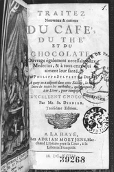 Page de titre du Traité Nouveau et Curieux du Café, du Thé et du Chocolat par Philippe Sylvestre Dufour, La Haye, publié en 1693