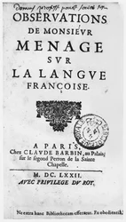 Page de titre de Observations sur la langue française par Gilles Ménage (1613-92) édition de 1672, chez Claude Barbin, au Palais, sur le second perron de la Sainte Chapelle, Paris