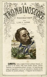 Léon GAMBETTA (1838-1882) illustration tirée de "Le Trombinoscope", périodique politique satirique de Léon-Charles Bienvenu, dit Touchatout (1835-1910) monographie N. 3, Paris