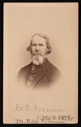 Portrait du Dr Edward R. Foreman 1808-1885, 12 mars 1872