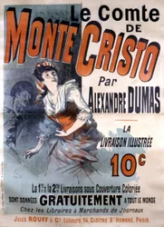 Affiche publicitaire pour la vente du roman «Le Comte de Monte-Cristo» par Alexandre Dumas, édité par Jules Rouff, illustré par Jules Chéret