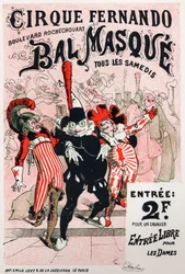 Art. Divertissement. Bal masqué du cirque Fernando, Paris. Affiche de Jules Chéret, France, vers 1870-80 (affiche)