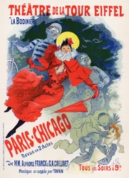 Art. Divertissement. Paris Chicago, spectacle de variétés au Théâtre de la Tour Eiffel. Affiche par Jules Chéret, France, vers 1890