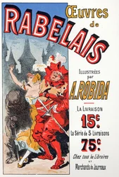 Littérature. Œuvres de François Rabelais illustrées par Albert Robida. Affiche par Jules Chéret, France, vers 1885