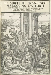 Le Sorti...intitolate giardino di pensieri, octobre 1540. Créateurs : Inconnu, Marco Dente