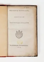 Code Napoléon pour le Royaume de Hollande, ouvert à la page de titre, publié par Koninklijke Staatsdrukkerij, 1809 (papier imprimé)