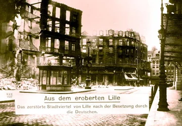 La ville dévastée de Lille après la prise par les troupes allemandes, octobre 1914