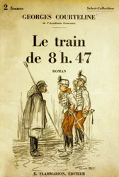 Couverture du livre « Le train de 8h47 » de Georges Courteline, illustrations de Ricardo Flores, c. 1908