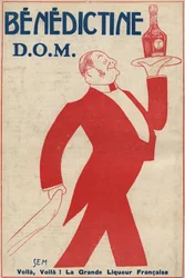 Publicité pour le digestif (liqueur) « Bénédictine » (D.O.M.) Un garçon de café porte une bouteille sur un plateau. Dessin de Sem (1873-1932). 1911