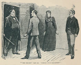Scélérat ! Dit-il. Où est ma fille, 1892