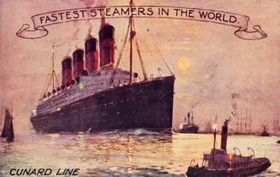 Cunard Line - Les vapeurs les plus rapides du monde, années 1910