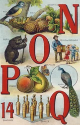 Lettres N O P Q ; Nid ; Noisettes ; Orgue épineux ; Ours ; Paon ; Papillon Pomme Poire ; Bols. Gravure dans « Alphabet de ma petite fille ». Bernardin-Bechet et Fils, libraires-éditeurs, Paris, vers 1895. Album incassable sur toile. Bibliothèque des Bébés