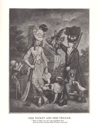 Miss Wicket et Miss Trigger, vers 1778, 1912