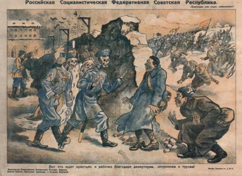 Voici ce qui attend les paysans et les ouvriers à cause des activités des déserteurs, des égoïstes et des lâches, 1918-1919