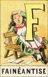 F : Fainéantise - Gravure extraite de ABCD des petites filles. Pellerin & Cie, imprimeur-éditeur, Épinal, vers 1890. Série A.