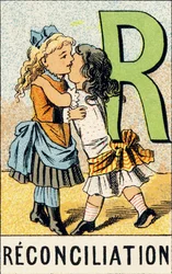 R : Réconciliation - Gravure extraite de ABCD des petites filles. Pellerin & Cie, imprimeur-éditeur, Épinal, vers 1890. Série A.