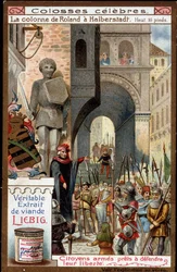 Célèbres: colonne de Roland (hauteur 16 pieds) à Halberstadt (Allemagne); citoyens armés pour défendre leur liberté - chromolithographie Liebig