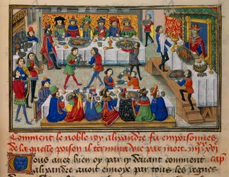 Scène de repas de fête, servi pour le roi Alexandre et ses courtisans dans les derniers jours de sa vie. Miniature tirée de « La Vraye Histoire du Bon Roy Alixandre » par Callisthène