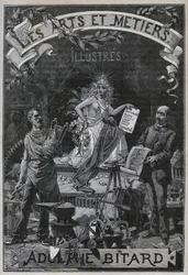 Frontispice de « Les arts et métiers illustrés » par Adolphe Bitard.