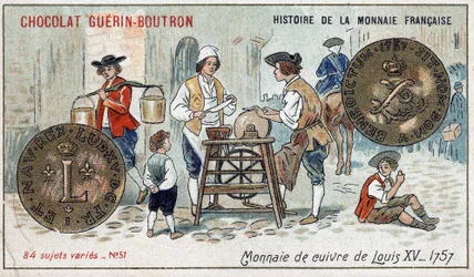 Série Histoire de la Monnaie Française publiée par Chocolat Guérin Boutron. Chromolithographie du 19e siècle. Pièce de cuivre de Louis XV en 1757
