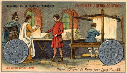 Série Histoire de la Monnaie Française publiée par Chocolat Guérin Boutron. Chromolithographie du 19ème siècle. Le Denier d