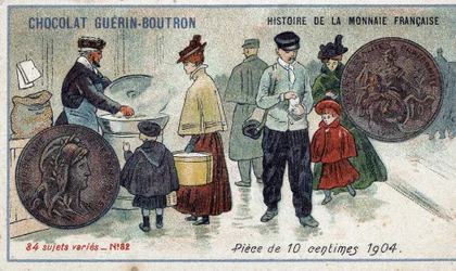 Série Histoire de la Monnaie Française publiée par Chocolat Guérin Boutron. Chromolithographie du 19ème siècle. Pièce de 10 centimes en 1904