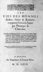 Les vies des hommes illustres. Page du livre de Plutarque de Chéronée, également appelé « Vies Parallèles ». Édition suisse 1567.